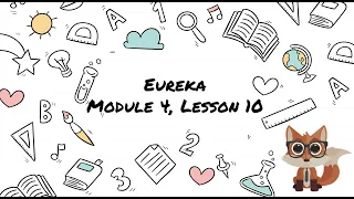 2nd Grade Eureka: Module 4, Lesson 10