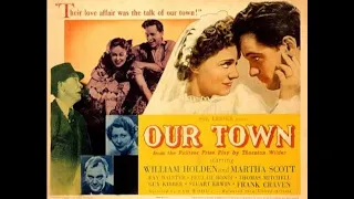 Our Town (1940) || Full Movie || Best Drama Classic Films || William Holden, Martha Scott