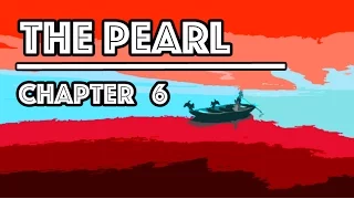 The Pearl Audiobook | Chapter 6