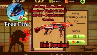 Hướng Dẫn Cách Hack Shadow Fight 2 Mod MP40 - Predatory Corba [Free Fire] + Free Download