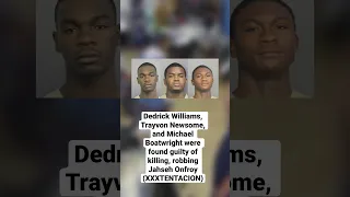 3 men found guilty in 2018 murder of Florida artist XXXTENTACION