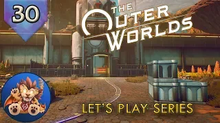 The Outer Worlds - Monarch - C&P Boarst Factory - Cascadia - EP30 - Lets Play Gameplay