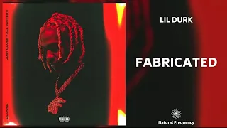 Lil Durk - Fabricated (432Hz)