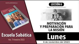 Escuela Sabática | Lunes 6 de noviembre del 2023 | Lección Adultos