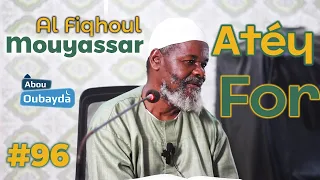 Les Transactions /Atéy For / Imam Ousmane Guéladio Ka (H.A)|| Al Fiqhoul Mouyassar Nº96