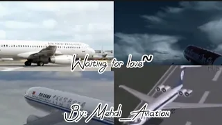 Waiting for love~  | plane crash complication | by: Mehdi_Aviation