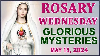 The Rosary Today I Wednesday I May 15 2024 I The Holy Rosary I Glorious Mysteries