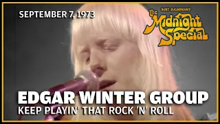 Keep Playin' That Rock n' Roll - Edgar Winter Group | The Midnight Special