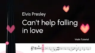 Elvis Presley Can't Help Falling In Love Violin Tutorial