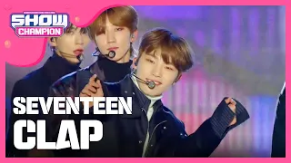 [Show Champion] 세븐틴 - 박수 (SEVENTEEN - CLAP) l EP.259