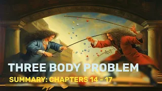 Three Body Problem: Book Summary [4 of 10] - Old Version