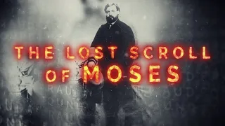 The LOST Scroll of Moses