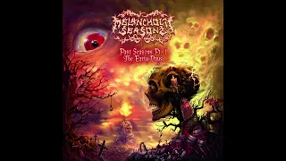 Melodic Death Thrash Metal 2023 Full Album "MELANCHOLIC SEASONS" - Past Seasons Pt.1-The Early Days