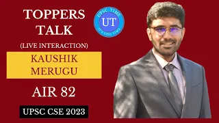 UPSC Topper Kaushik Merugu (AIR 82) Live Interaction l Toppers Talk l UPSC TIME