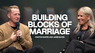 Pastor Dustin and Jamie Bates | Church Eleven32 | Building Blocks of Marriage