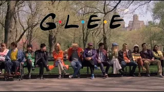 If Glee were a friends Intro