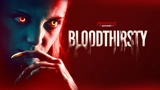 BLOODTHIRSTY Official Trailer (2021) Werewolf Horror Movie