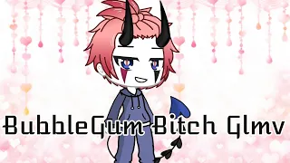 BubbleGum Bitch || Glmv || GL || New Ocs || Gay ||