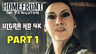 Homefront: The Revolution - Part 1 - Welcome to the Resistance - Gameplay Walkthrough (Ultra HD 4K)