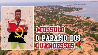 PENÍSSULA DO MUSSULO O PARAÍSO DOS LUANDESSES | ÁFRICA-ANGOLA