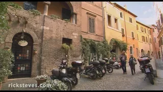 Rome, Italy: Vibrant Trastevere - Rick Steves’ Europe Travel Guide - Travel Bite