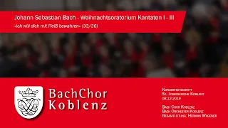 Weihnachtsoratorium - 33 Ich will dich mit Fleiß bewahren - Johann Sebastian Bach