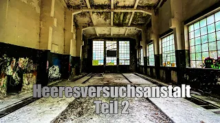 Lost Places - Heeresversuchsanstalt Teil 2