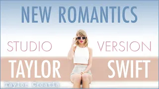 Taylor Swift - New Romantics (1989 World Tour Studio Version)