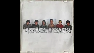 Attack Attack! - If Guns Are Outlawed, Can We Use Swords [2007] Full Demo HQ