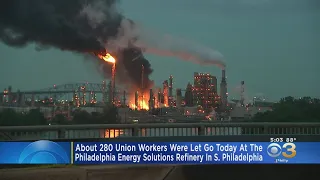 Hundreds Of Employees At Philadelphia Energy Solutions Refinery Let Go