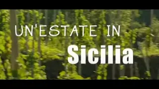 Un'Estate in Sicilia - Film completo 2016