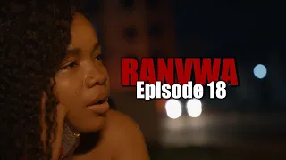 Ranvwa episode 18