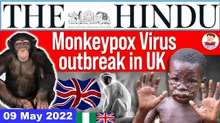 9 May 2022 | The Hindu Newspaper analysis | Current Affairs 2022 #upsc #IAS Monkeypox virus in UK