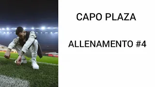 Capo Plaza - Allenamento #4 (testo/lyrics)