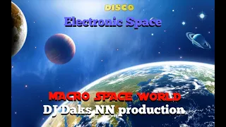 MACRO SPACE WORLDS (DJ DAKS NN PRODUCTION) AB DLS