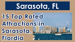15 Top Rated Attractions in Sarasota, Florida 2022