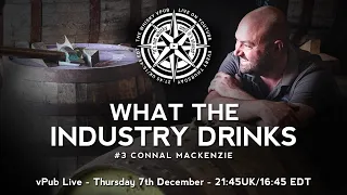 vPub Live - What the Industry Drinks w/ Connal Mackenzie