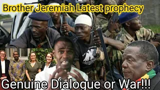 Brother Jeremiah prophecy concerning the coming war in Zimbabwe.