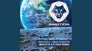 Delio Haidutin (Mascota x D-Trax Remix)