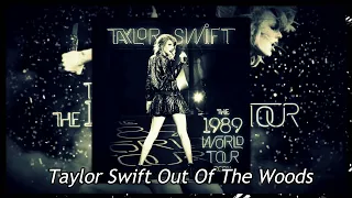 Taylor Swift- Out of the Woods (1989 World Tour Live Áudio)