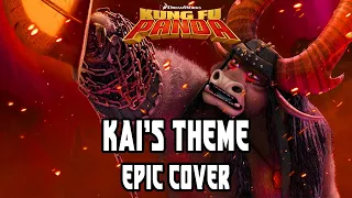 Kung Fu Panda - Kai's Theme. EPIC | EXTENDED COVER