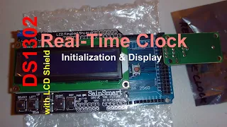 DS1302 Real-Time Clock with LCD Keypad Shield: Clock Initialization and Display