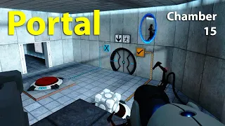 Portal - Walkthrough Chamber 15 | Portal Gameplay | Let's Play Portal