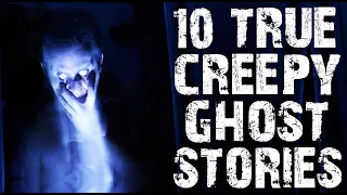 10 TRUE Terrifying Paranormal Scary Stories | Horror Stories To Fall Asleep To