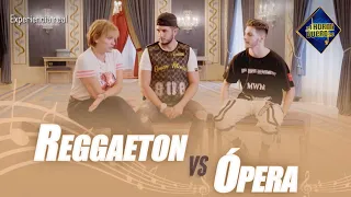 El Reggaeton y la Ópera unidos en un solo vídeo - El Hormiguero