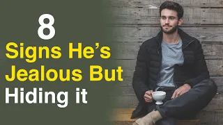 8 Signs That Your Man is Jealous But Hiding it