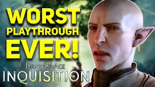 Dragon Age Inquisition - WORST Playthrough Ever! (Everyone HATES the Bald Inquisitor)
