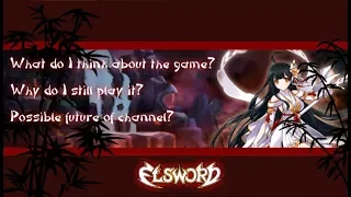 [Elsword NA] What do I feel about game? What keeps me playing? Channel's future?