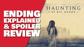 The Haunting Of Bly Manor Review , Ending Explained, Breakdown & Easter Eggs