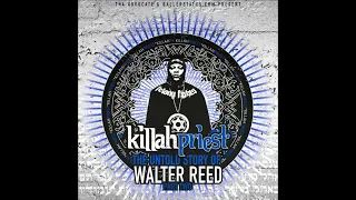 Killah Priest - The Untold Story of Walter Reed Part 2 Full Mixtape